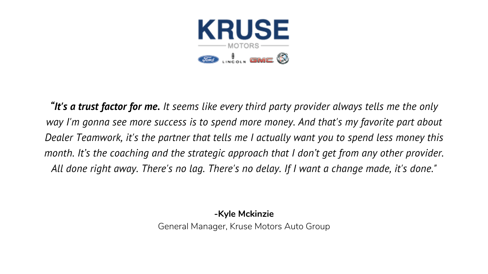 Kruse Motors Dealer Teamwork testimonial