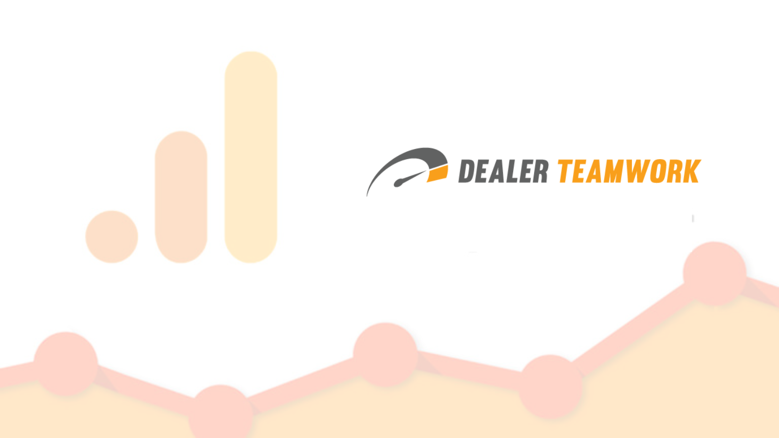 Google Analytics 4 | G4 and Dealer Teamwork side by side 100% ready with GA4 Migration