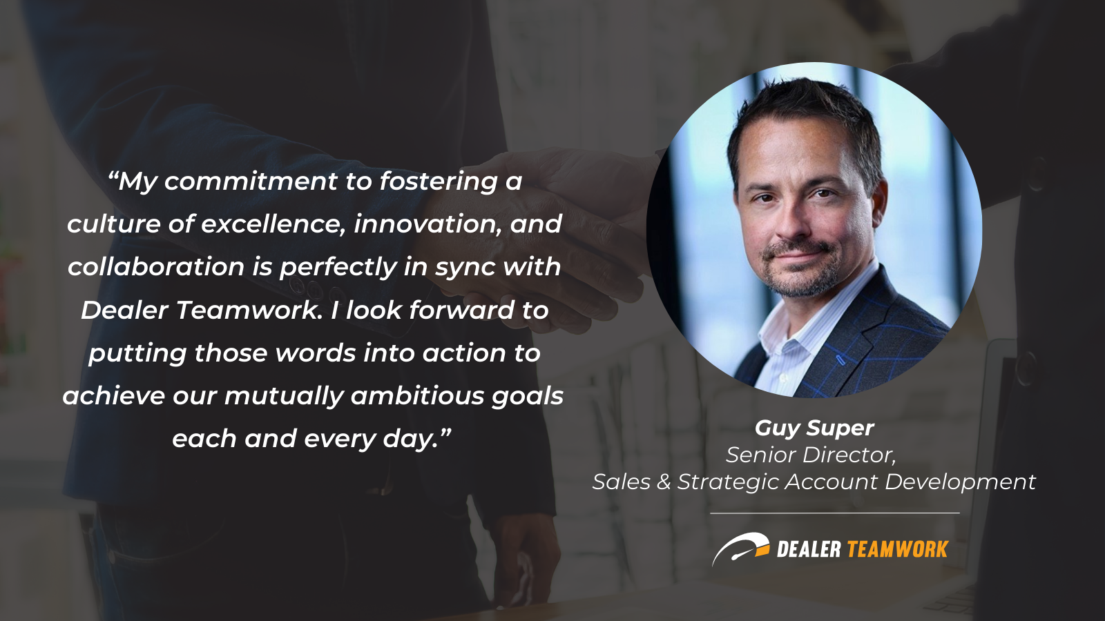 Dealer Teamwork Hires Guy Super