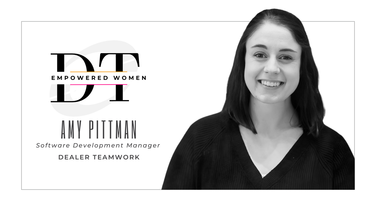 Dealer Teamwork Women in Automotive - Amy