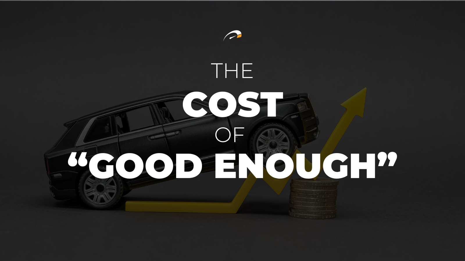 Tired of Digital Disconnects? Why Your Dealership Ads - The cost of good enough - Dealership Needs Real-Time Ad & Offer Management